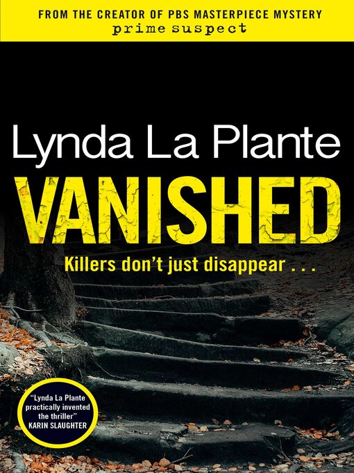 Title details for Vanished by LYNDA LA PLANTE - Available